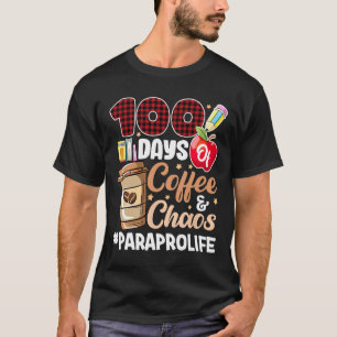 Paraprofessional 100 Days School Happy 100th Day C T-Shirt