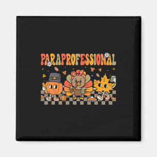 Paraprofessional Fall Crew Parapro Educator Thanks Magnet