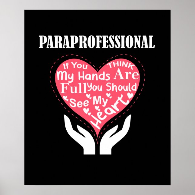 Paraprofessional If You Think My Hands Are Full Poster (Front)