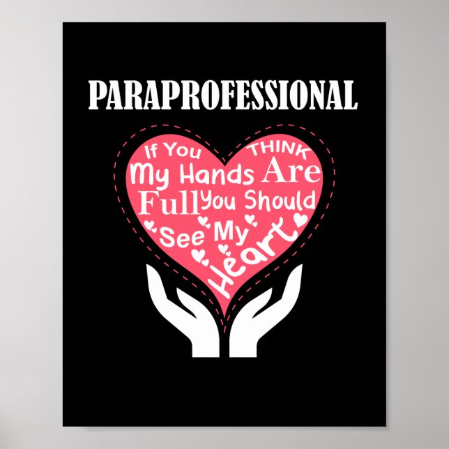 Paraprofessional If You Think My Hands Are Full Poster (Front)