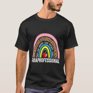 Paraprofessional Life Rainbow Teacher Parapro Back T-Shirt
