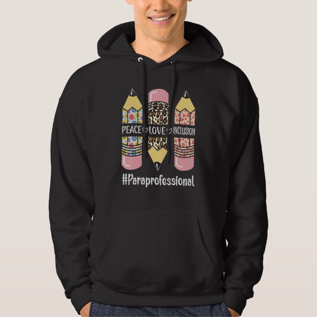 Paraprofessional Peace Love Inclusion Leopard Para Hoodie (Front)