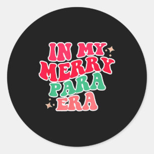 Paraprofessional Shirt, In My Para Era, Christmas Classic Round Sticker