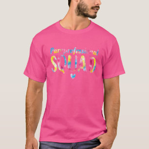 Paraprofessional Squad Tie Dye Para Pro Profession T-Shirt