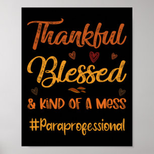 Paraprofessional Thankful Blessed Thanksgiving Fal Poster
