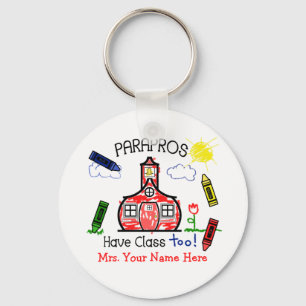 Parapros Have Class Too! Crayons & Schoolhouse Key Ring