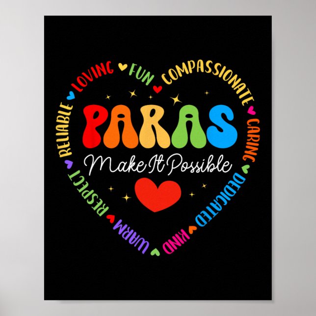 Paras Make It Possible Paraprofessional Teacher Is Poster (Front)