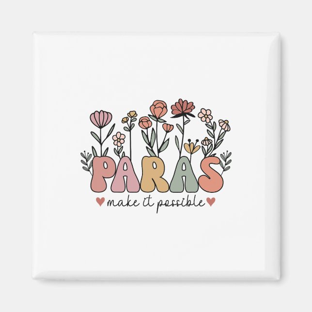 Paras Make It Possible Teacher Wildflower Ck To Sc Magnet (Front)