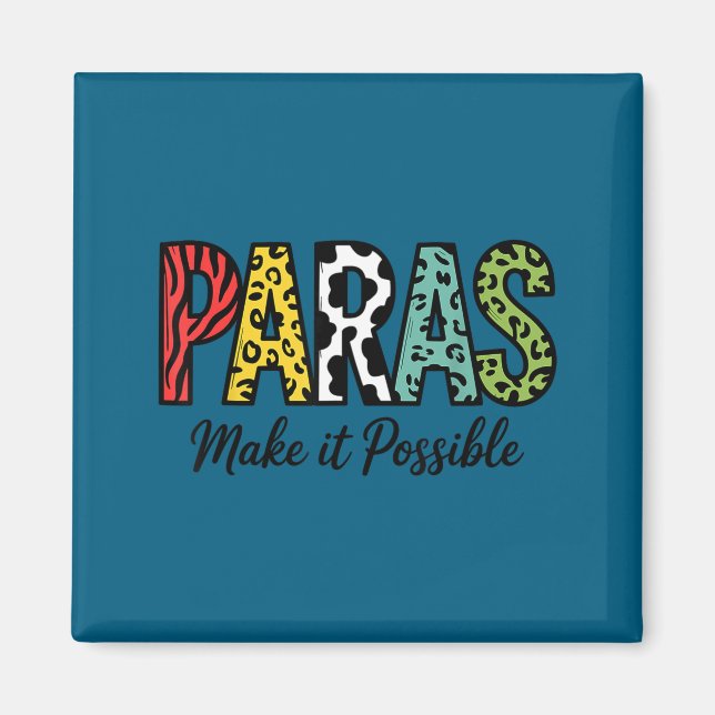 Paras make possible teacher paraprofessional magnet (Front)