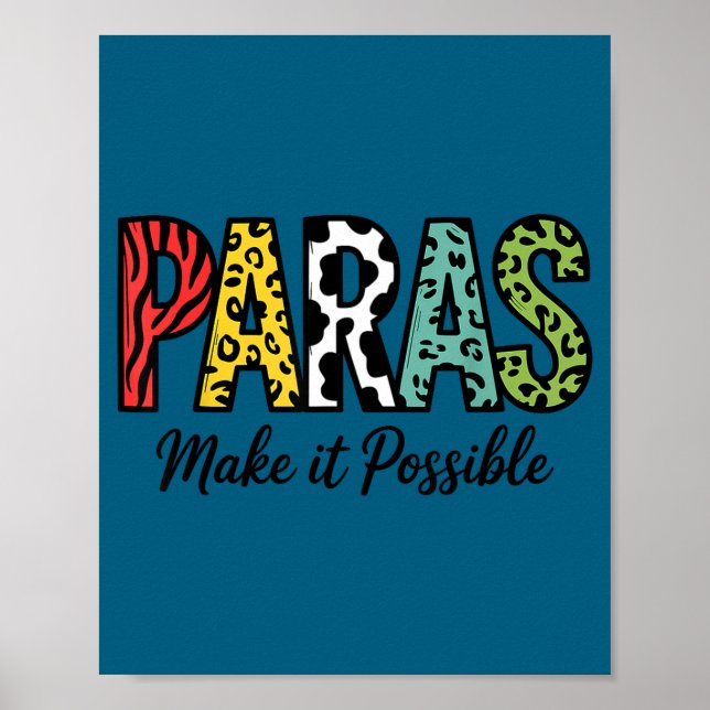 Paras make possible teacher paraprofessional poster (Front)