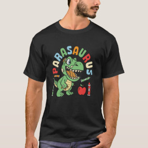 Parasaurus Paraprofessional Dinosaur Para Educator T-Shirt