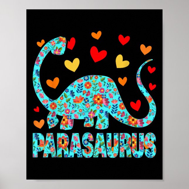 Parasaurus Paraprofessional Paraeducator Dinosaur  Poster (Front)