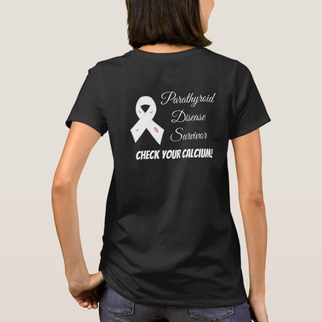 Parathyroid Disease Survivor Awareness Shirt (Back)