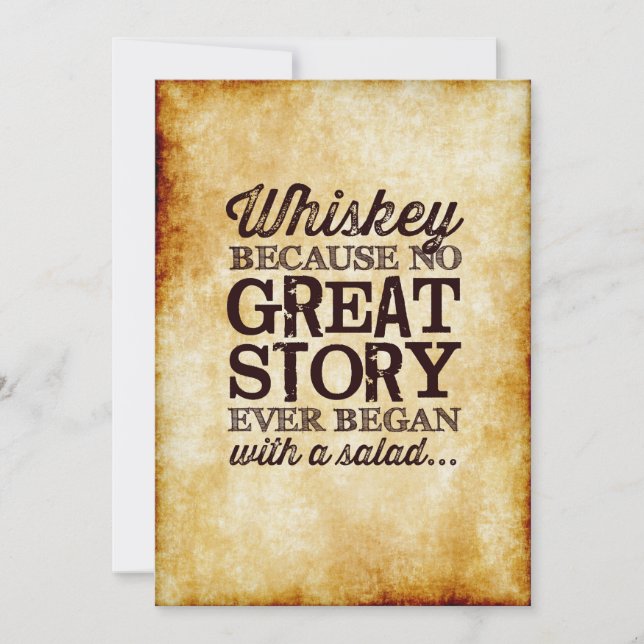 Parchment 5x7 Table Sign Whiskey Because Invitation (Front)