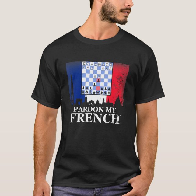 Pardon My French Chess T-Shirt (Front)