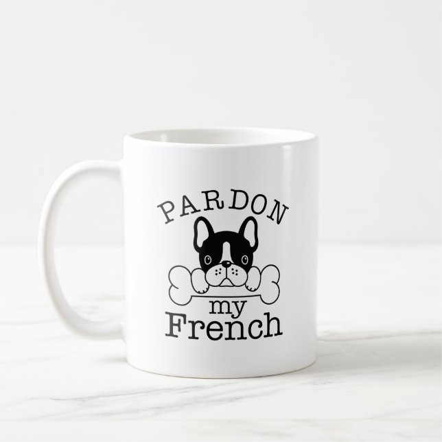 Pardon My French Coffee Mug (Left)