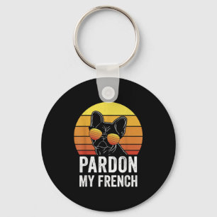 Pardon My French Dog Lover Gift Frenchie Bulldog Key Ring