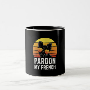 Pardon My French Dog Lover Gift Frenchie Bulldog Two-Tone Coffee Mug