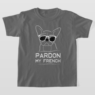 Pardon My French Frenchie Bulldog Funny Dog T-Shirt