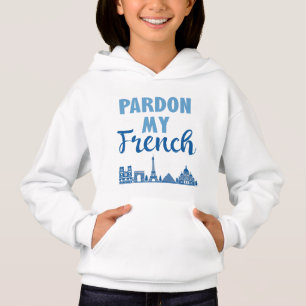 Pardon My French - Paris Skyline