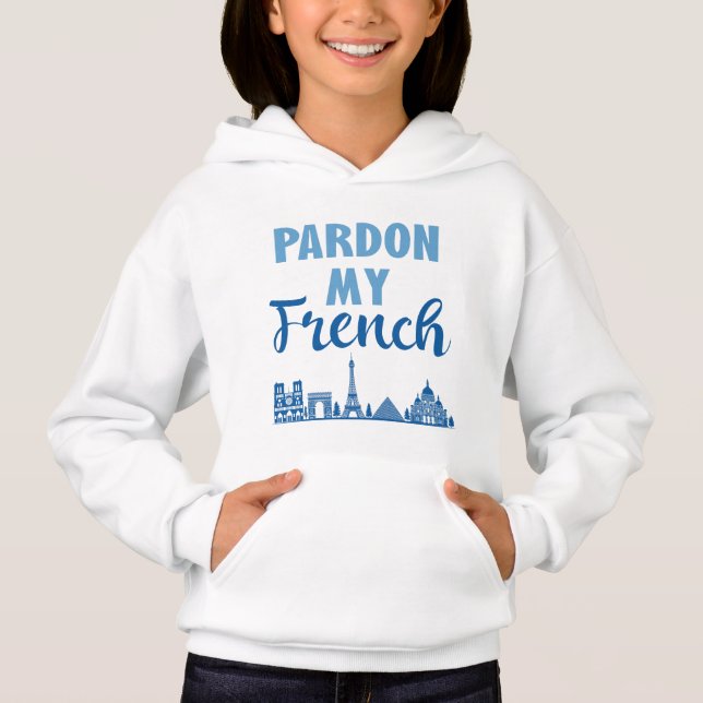 Pardon My French - Paris Skyline (Front)