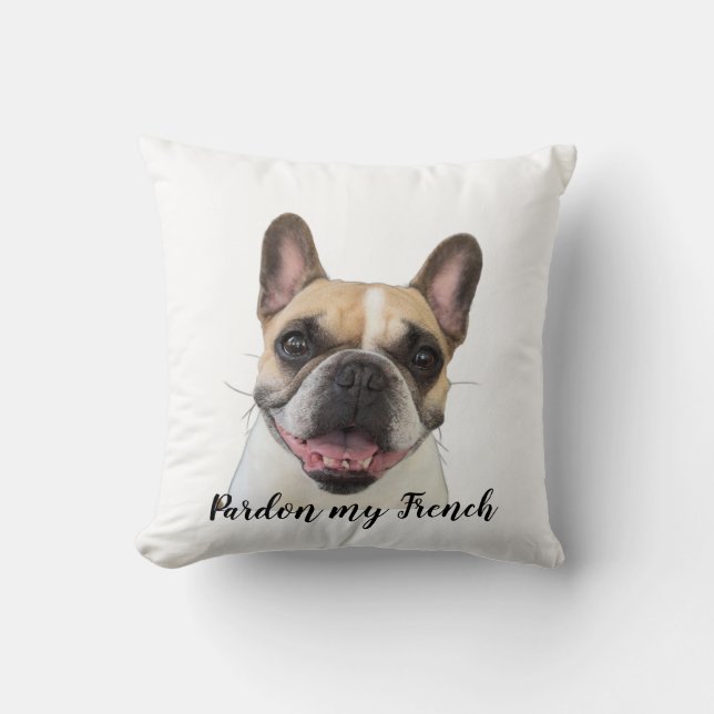 Pardon my French Pillow (Front)