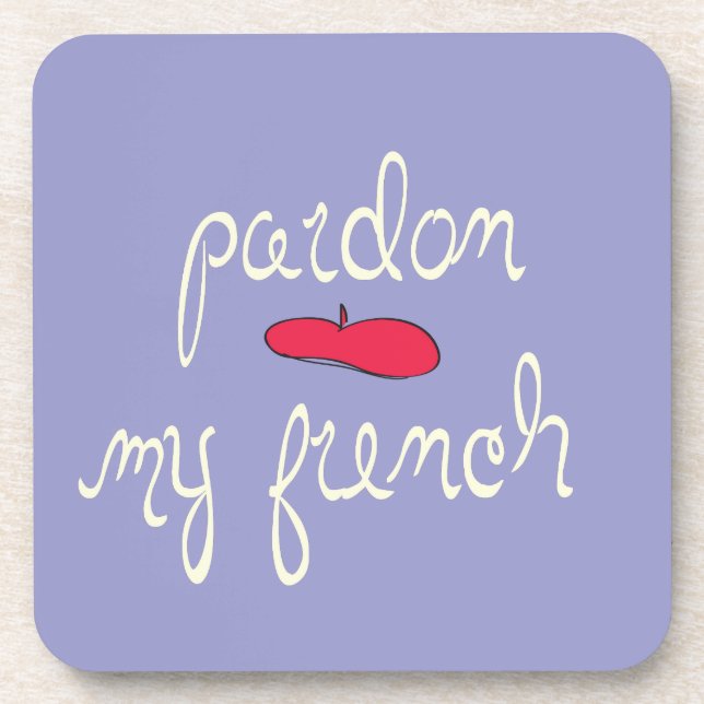 Pardon My French with Beret Coaster (Front)