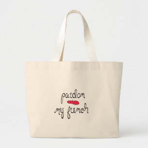 Pardon My French with Beret Large Tote Bag
