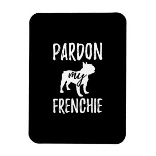 pardon my frenchie french bulldog owners gift magnet
