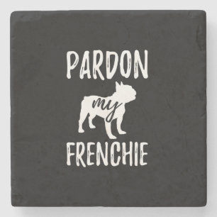 pardon my frenchie   french bulldog owners gift stone coaster