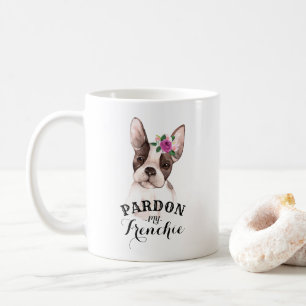 Pardon my Frenchie Mug