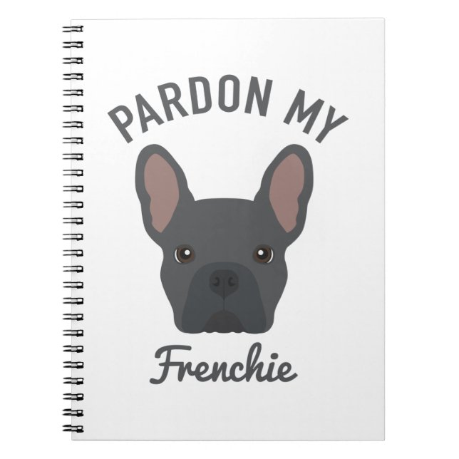 Pardon my Frenchie Notebook (Front)
