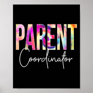 Parent Coordinator Tie Dye Back To School Apprecia Poster