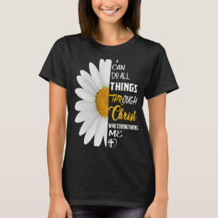 PARENT I can do all things through christ who stre T-Shirt