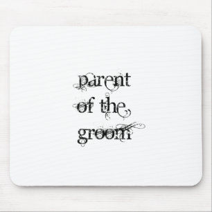 Parent of the Groom Mouse Mat