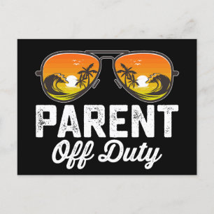 Parent Off Duty Sunglasses Last Day Of School Postcard