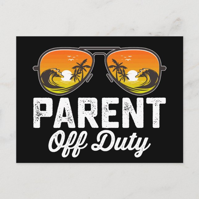 Parent Off Duty Sunglasses Last Day Of School Postcard (Front)