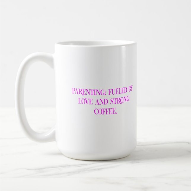 Parenting Coffee Love Typography Mug (Left)