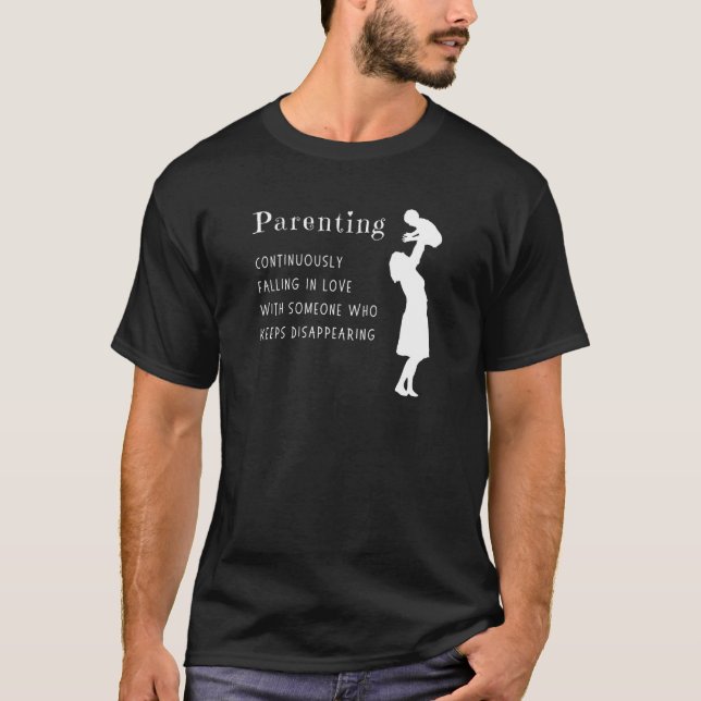 Parenting Continuously Falling In Love T-Shirt (Front)