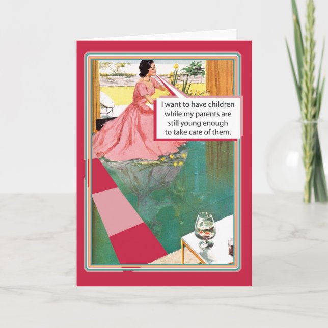 Parents Still Young Funny Greeting Mother's Day Card (Front)