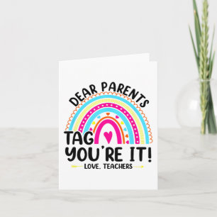 Parents Tag You're It Love Teachers Funny Teacher Card