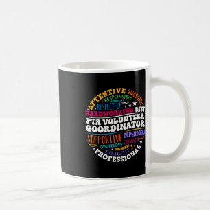 Parents Teacher Ociation Pta Volunteer Coordinator Coffee Mug