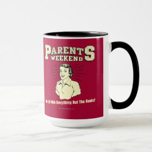 Parents Weekend: Hide Everything Mug