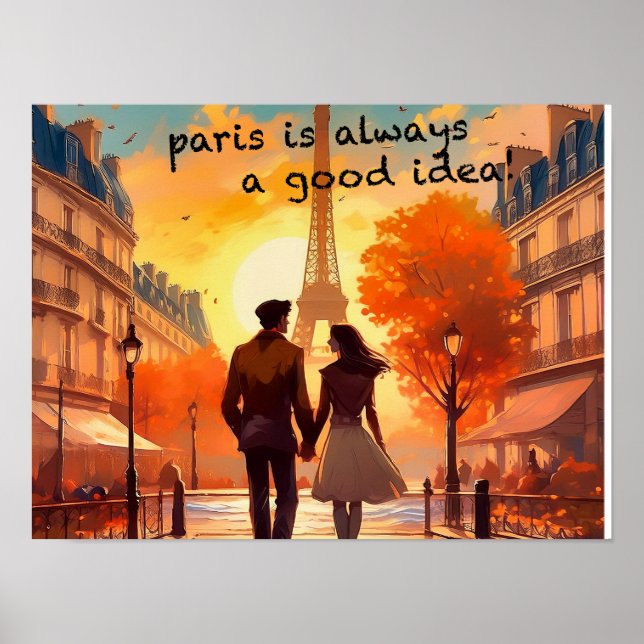 Paris always a good idea  poster (Front)