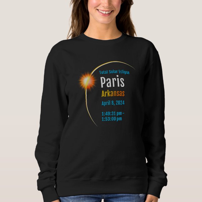 Paris Arkansas AR Total Solar Eclipse 2024 1 Sweatshirt (Front)