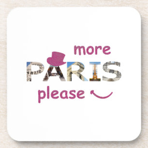 Paris Attractions More Paris Please Pink Glitter Coaster