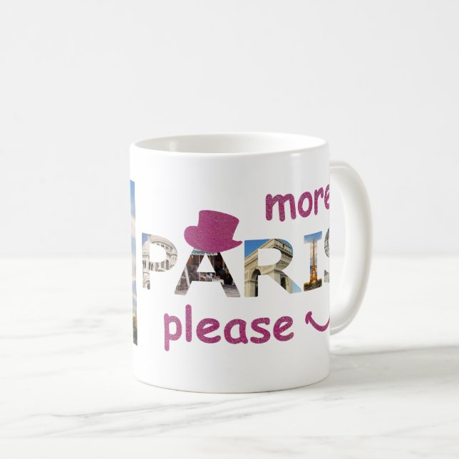Paris Attractions More Paris Please Pink Glitter Coffee Mug (Front Right)