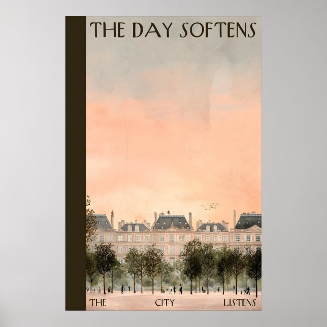 Paris Building Row Poster  Sunset Cityscape Quote (Front)