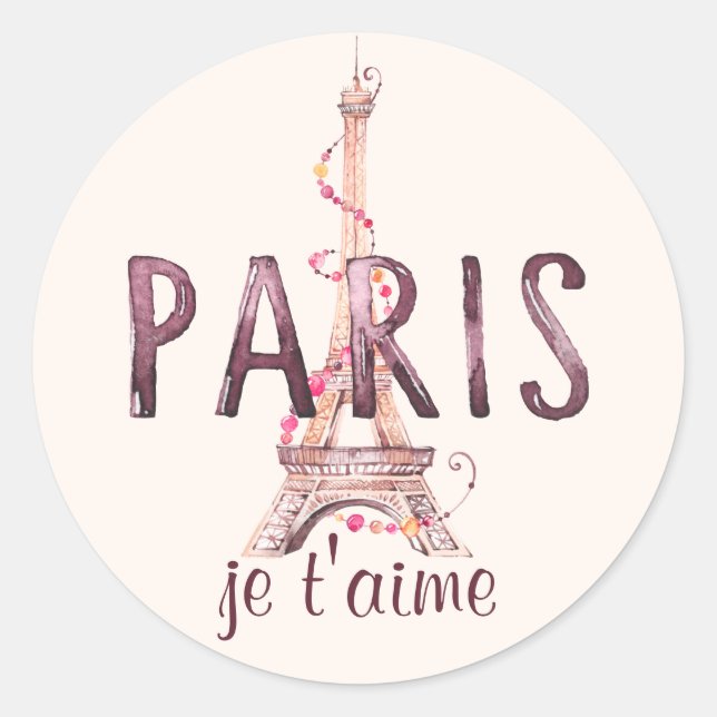 Paris/Eiffel Tower Je T'Aime "I Love You" Classic Round Sticker (Front)