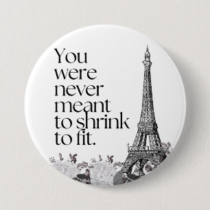 Paris Eiffel Tower Motivational Quote Wall Art 7.5 Cm Round Badge